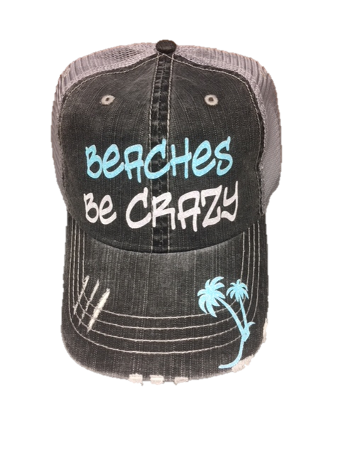 Beaches Be Crazy Trucker Cap CGB003 – The Crystal Ranch