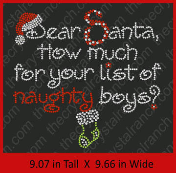 Dear Santa, How much for your list of naughty boys? Rhinestone Transfer H059