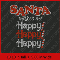 Santa makes me Happy Happy Happy Rhinestone Transfer H143