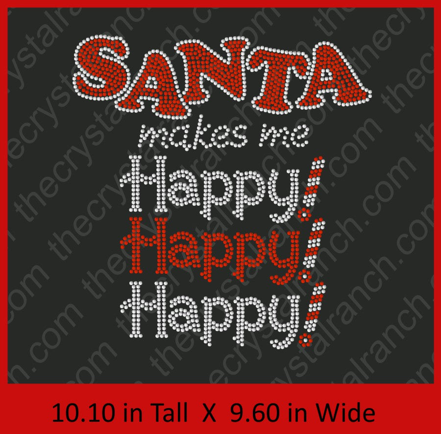 Santa makes me Happy Happy Happy Rhinestone Transfer H143