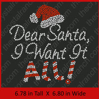 Dear Santa, I Want it All! Rhinestone Transfer H177