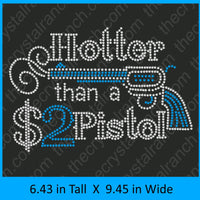 Hotter Than $2 Pistol Rhinestone Transfer R061