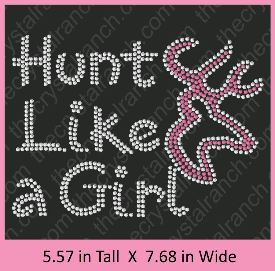 Hunt Like A Girl Rhinestone Transfer R082