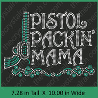 Pistol Packin' Mama Rhinestone Transfer R091