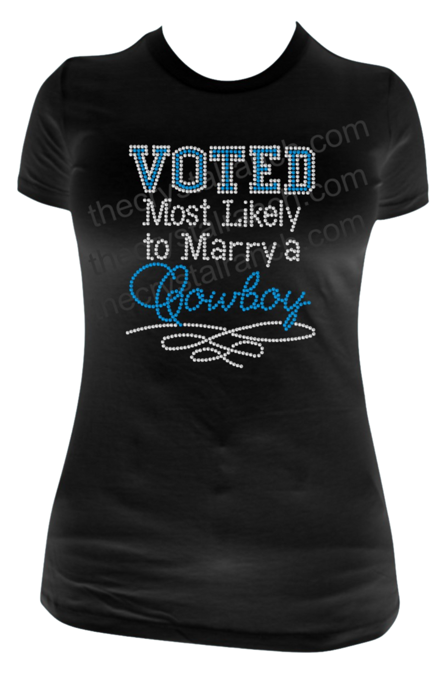 Voted Most Likely to Marry a Cowboy Rhinestone Transfer R108