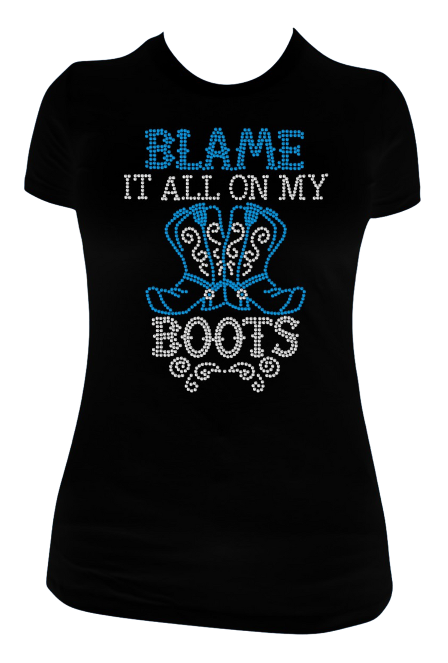 Blame It All On My Boots Rhinestone Transfer R124